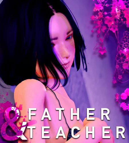 Father & Teacher