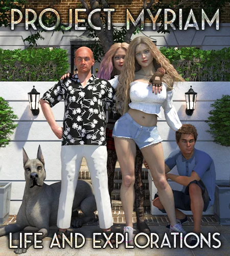 Project Myriam - Life and Explorations